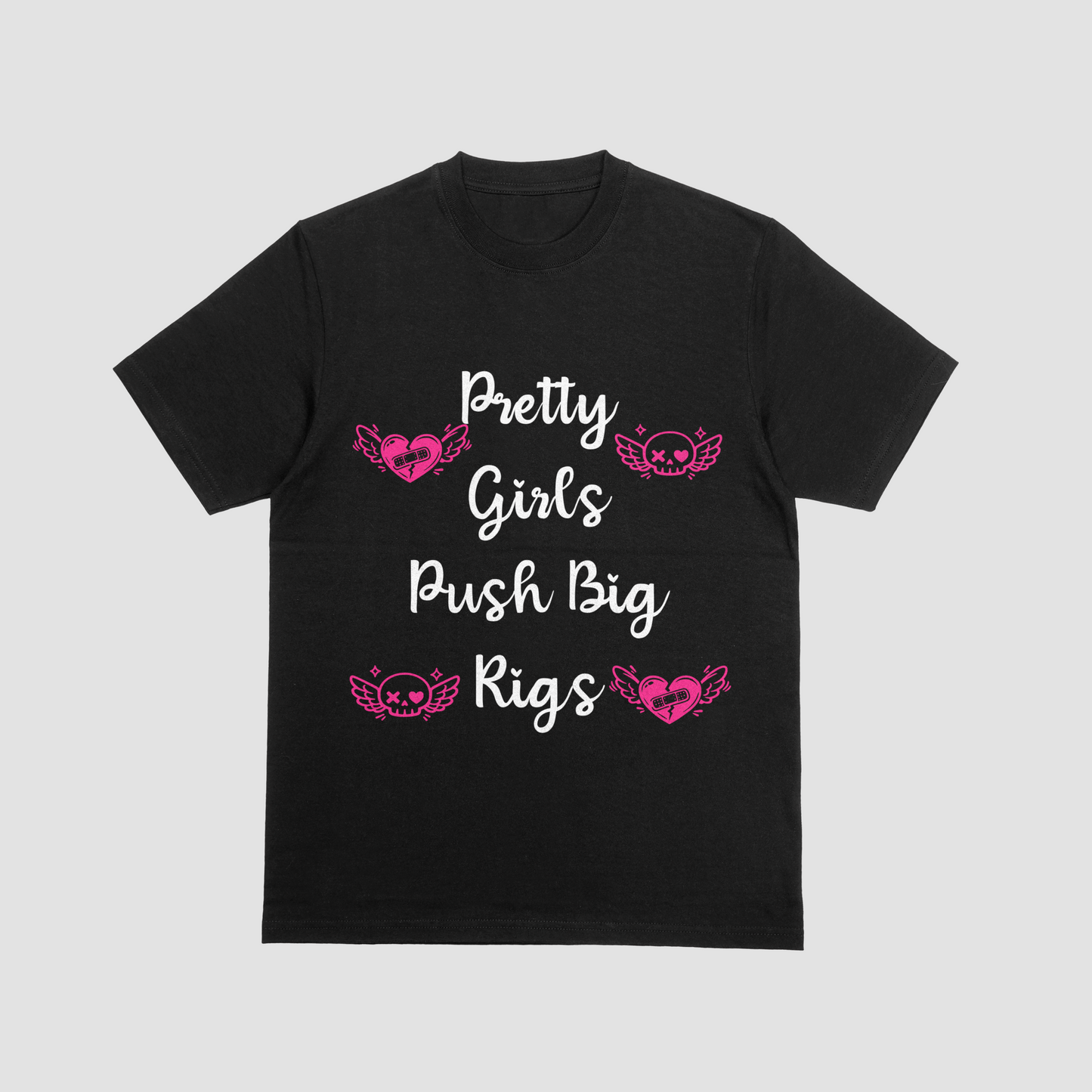 Pretty girls push big rigs T-shirt